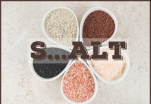 Αλάτι! Ποια είδη υπάρχουν και ποιο να προτιμήσεις…